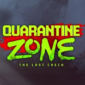 quarantine zone the last check安卓破解